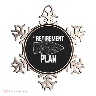 My Retirement Plan Arrowhead Hunting Flintknapping Ornament