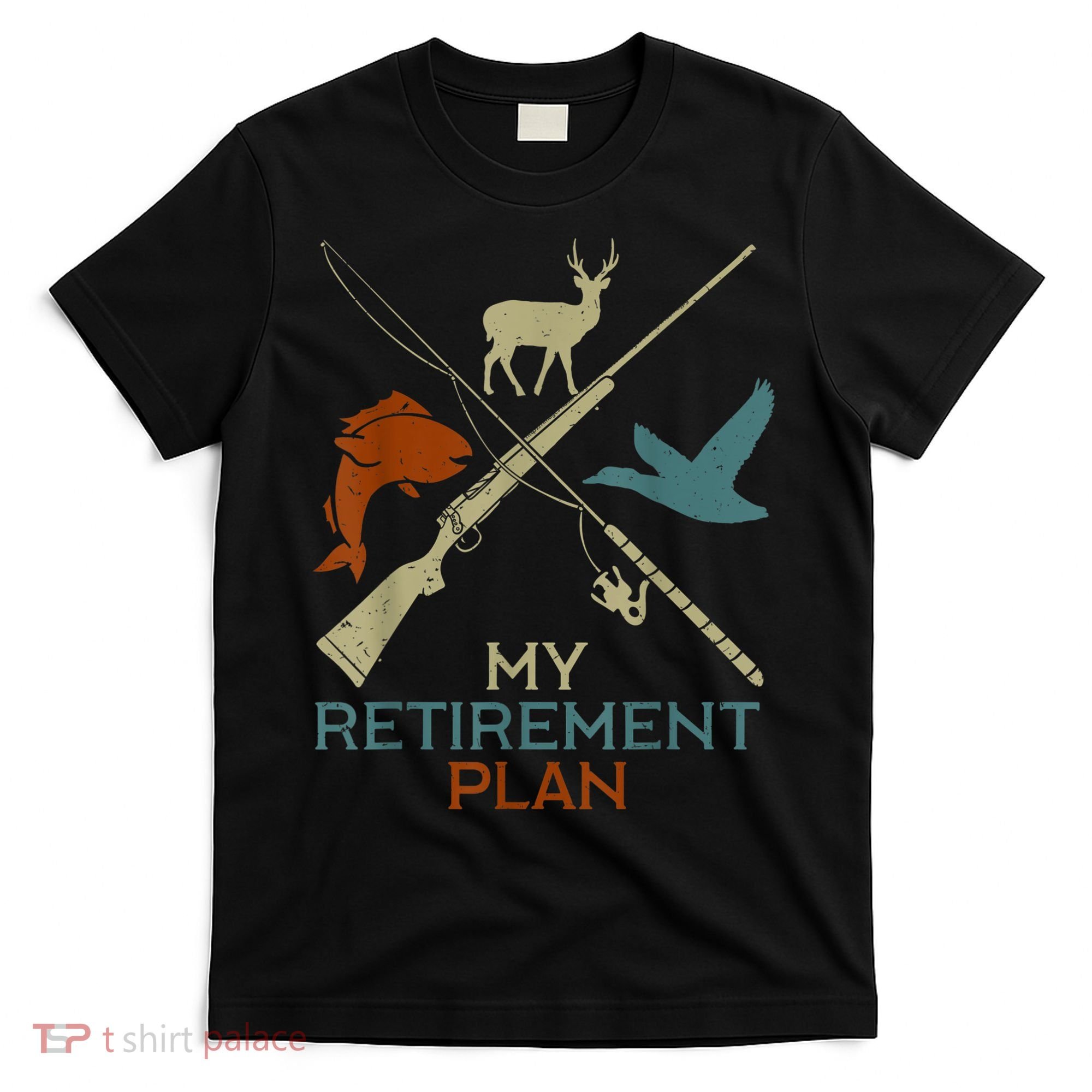 My Retirement Plan Hunting Fishing Hunter Grandfather T-Shirt