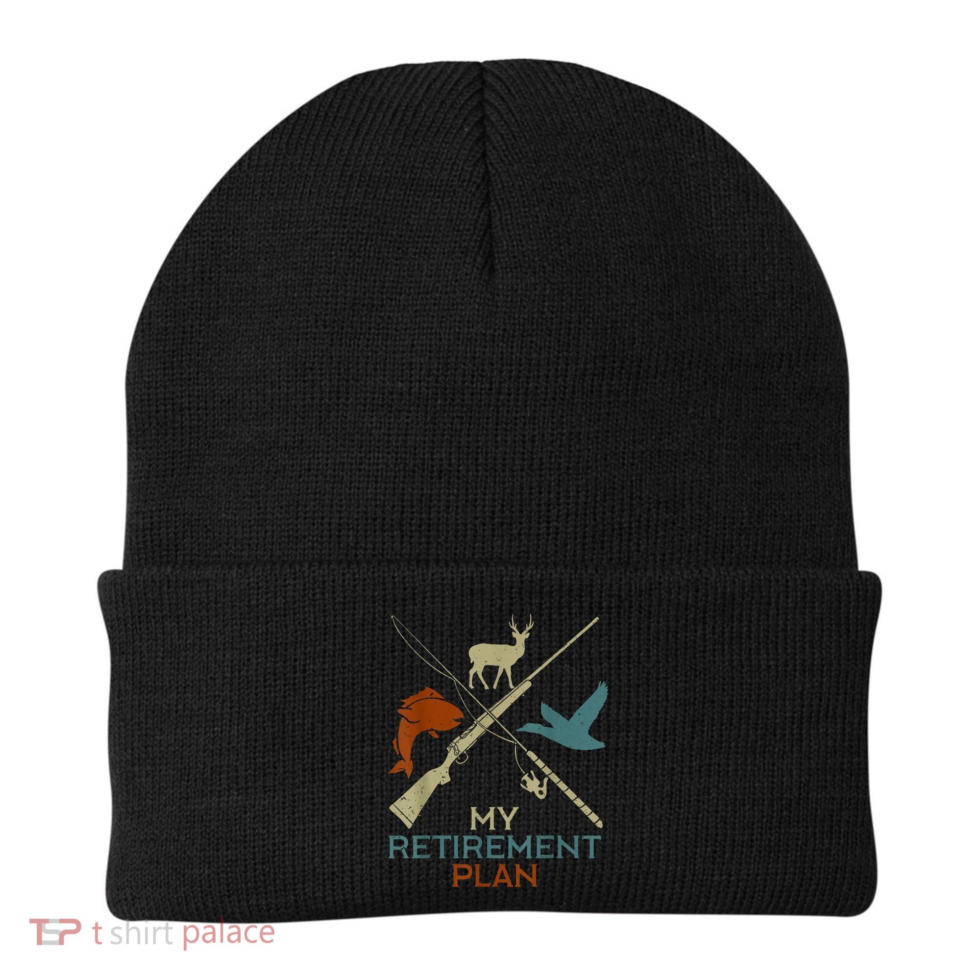 My Retirement Plan Hunting Fishing Hunter Grandfather Beanie