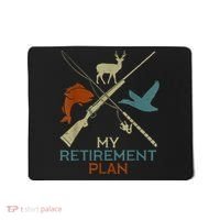 My Retirement Plan Hunting Fishing Hunter Grandfather Mousepad thumb 0