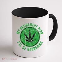 My Retirement Plan Cannabis Weed Marijuana Gardening 2024 Coffee Mug thumb 1
