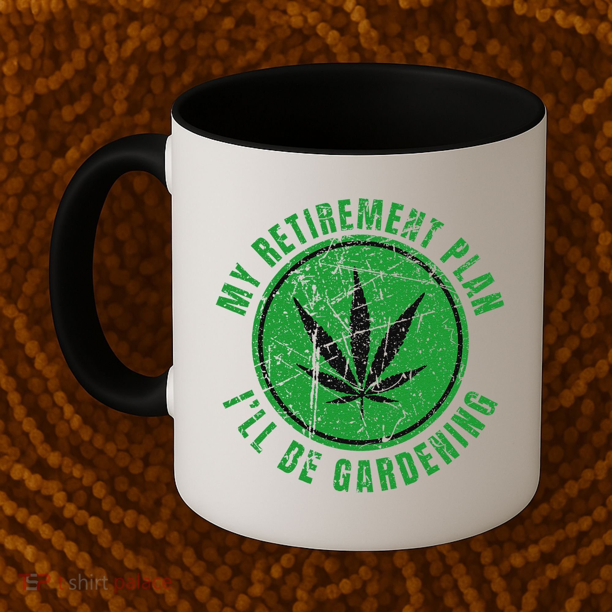 My Retirement Plan Cannabis Weed Marijuana Gardening 2024 Coffee Mug