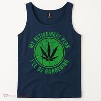 My Retirement Plan Cannabis Weed Marijuana Gardening 2024 Tank Top thumb 2