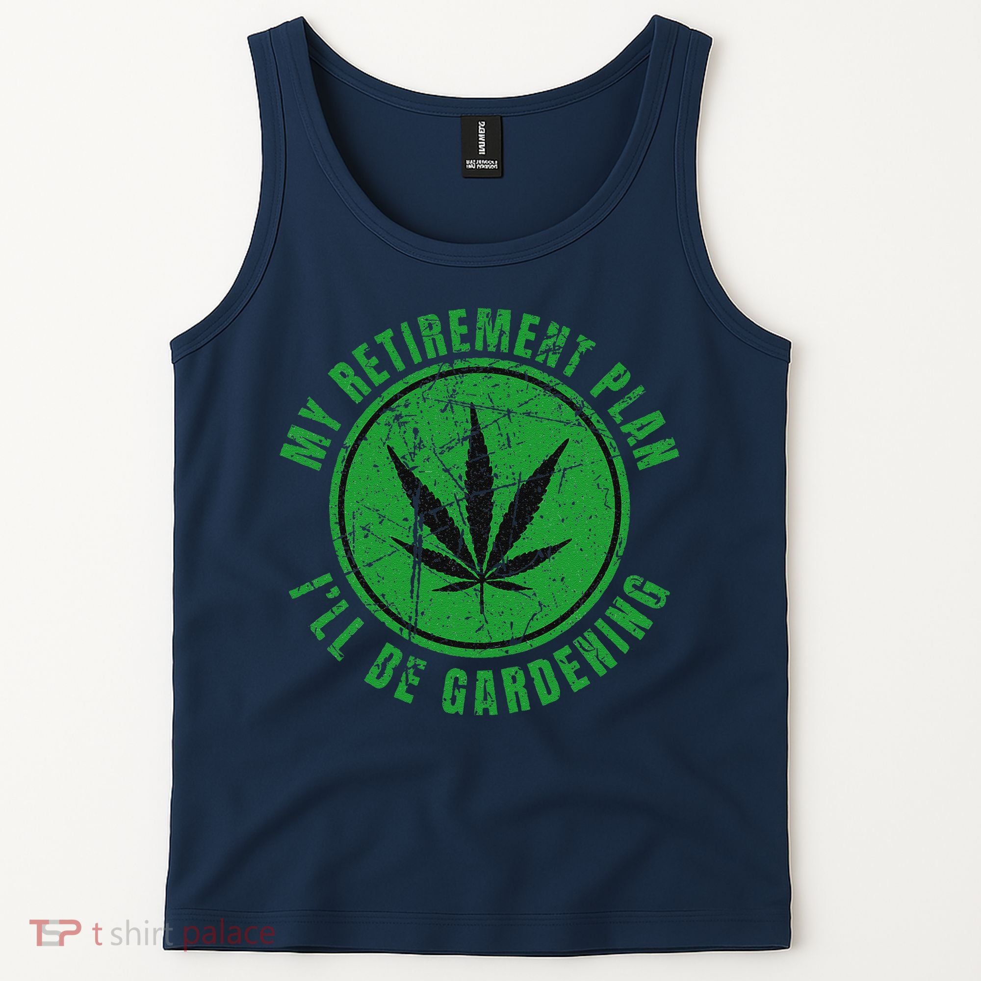 My Retirement Plan Cannabis Weed Marijuana Gardening 2024 Tank Top