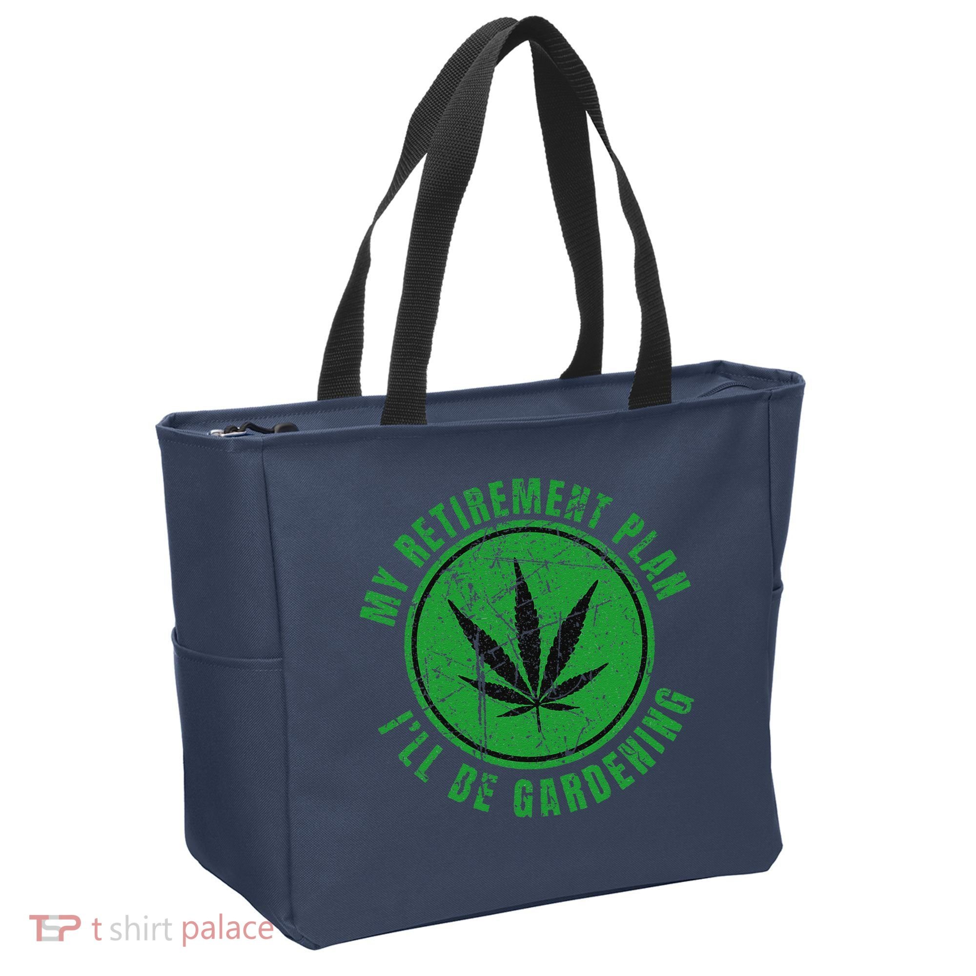 My Retirement Plan Cannabis Weed Marijuana Gardening 2024 Tote Bag