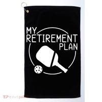 My Retirement Plan Pickleball Golf Towel thumb 0