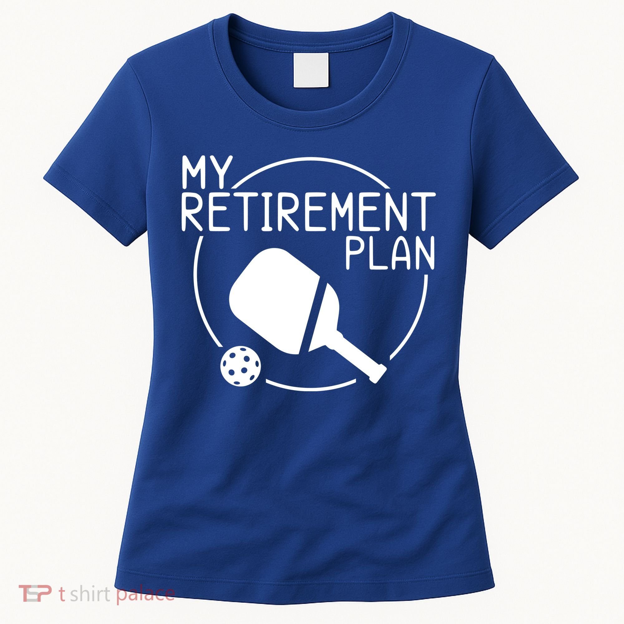 My Retirement Plan Pickleball Women's T-Shirt