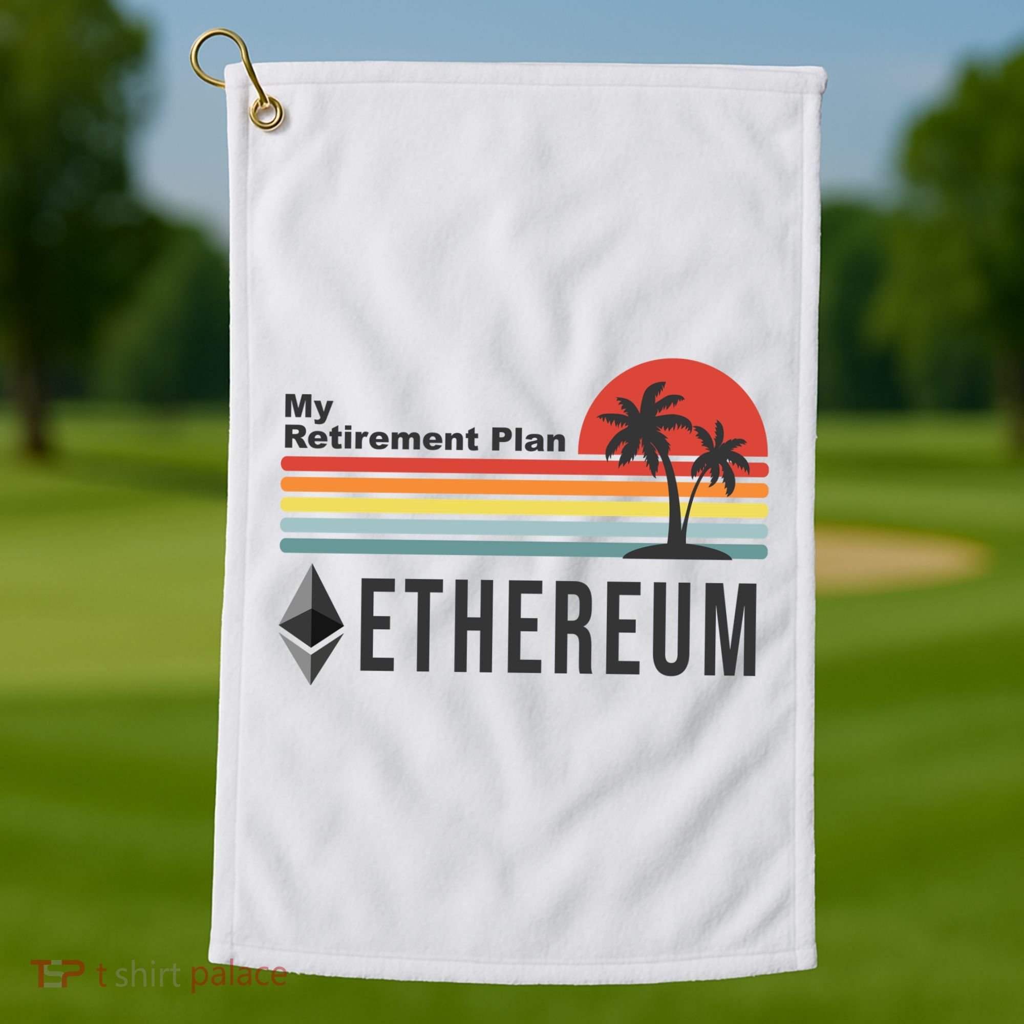 My Retirement Plan Ethereum Sunset Golf Towel