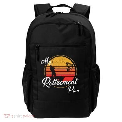 My Retirement Plan - Fishing Backpack