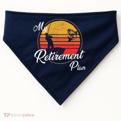 My Retirement Plan - Fishing USA-Made Doggie Bandana