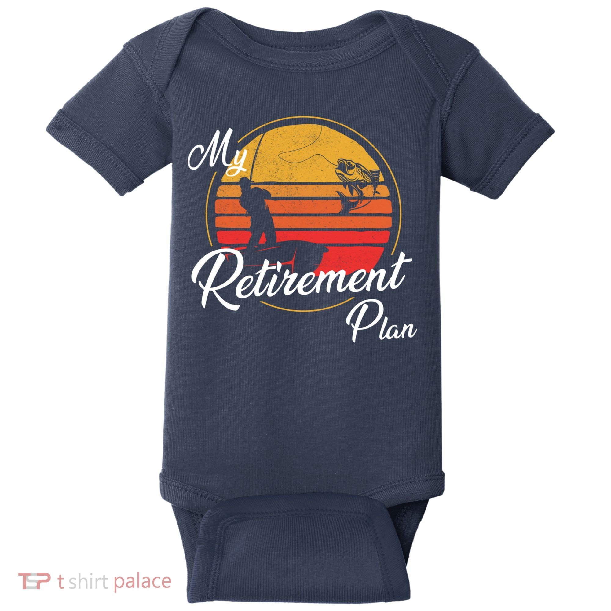 My Retirement Plan - Fishing Baby Bodysuit