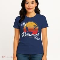 My Retirement Plan - Fishing Women's T-Shirt thumb 4