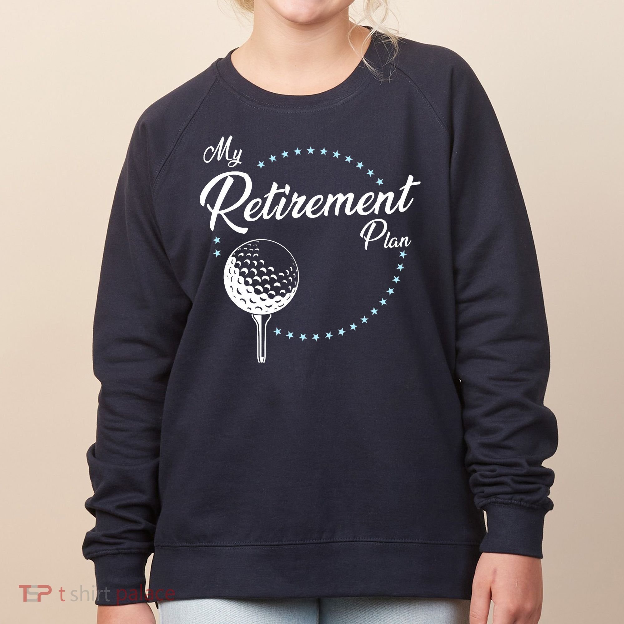 My Retirement Plan - Golf Women's Sweatshirt