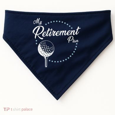 My Retirement Plan - Golf USA-Made Doggie Bandana