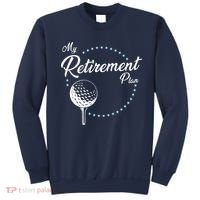 My Retirement Plan - Golf Sweatshirt thumb 0