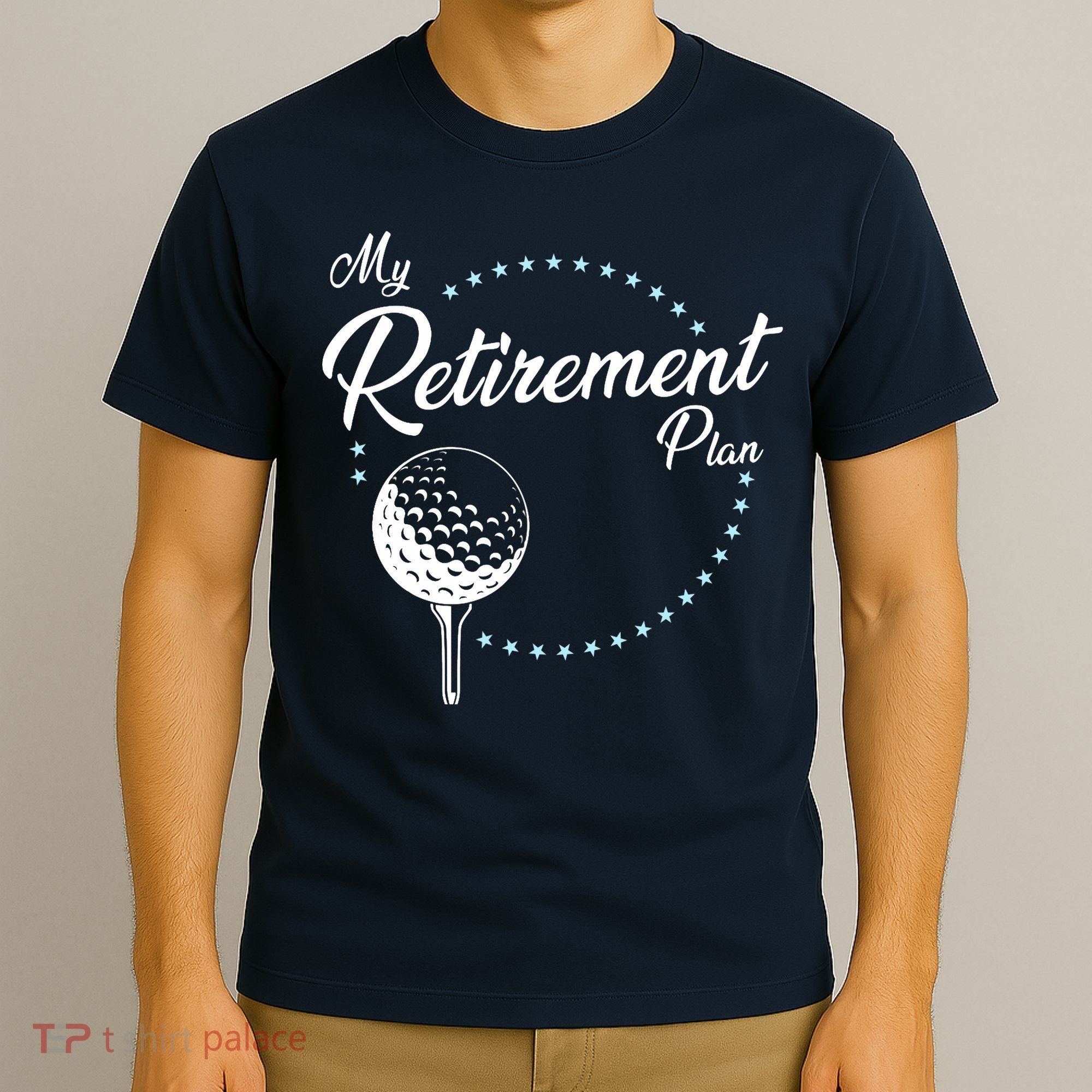 My Retirement Plan - Golf T-Shirt
