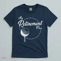 My Retirement Plan - Golf T-Shirt thumb 5
