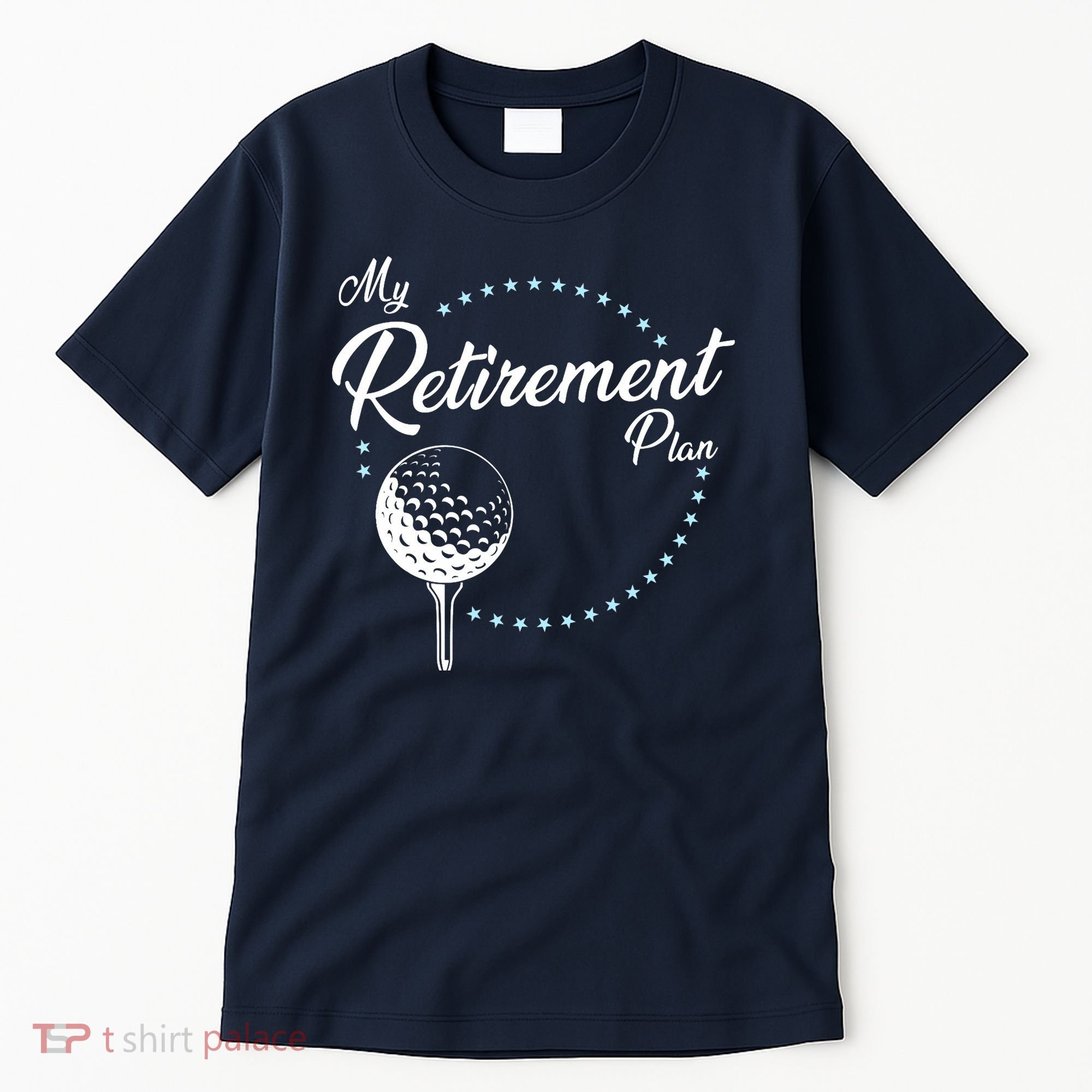 My Retirement Plan - Golf Tall T-Shirt
