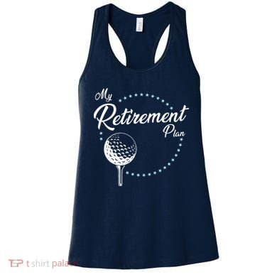 My Retirement Plan - Golf Women's Tank Top