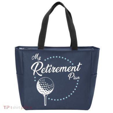 My Retirement Plan - Golf Tote Bag