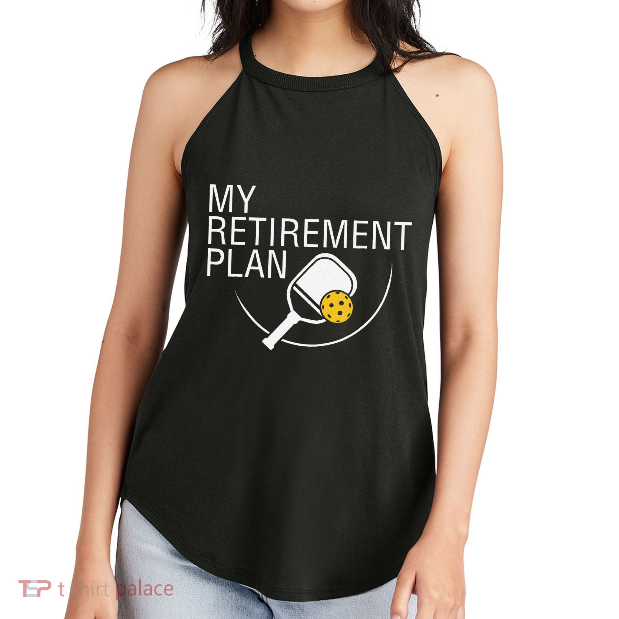 My Retirement Plan Funny Pickleball Women's Perfect Tri Rocker Tank