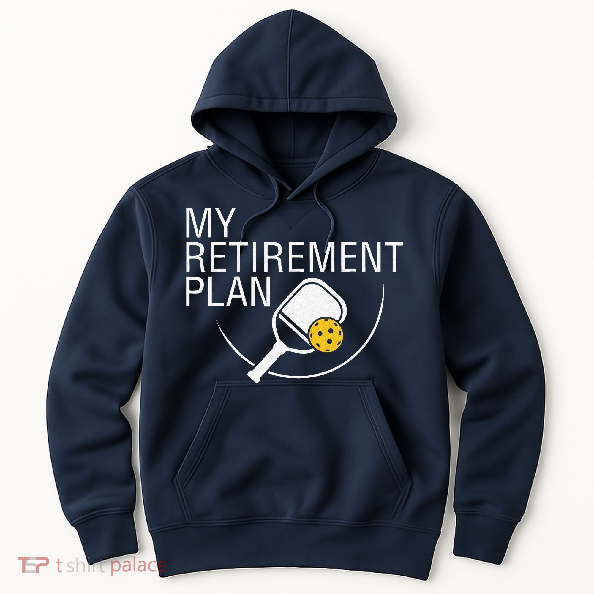 My Retirement Plan Funny Pickleball Hoodie