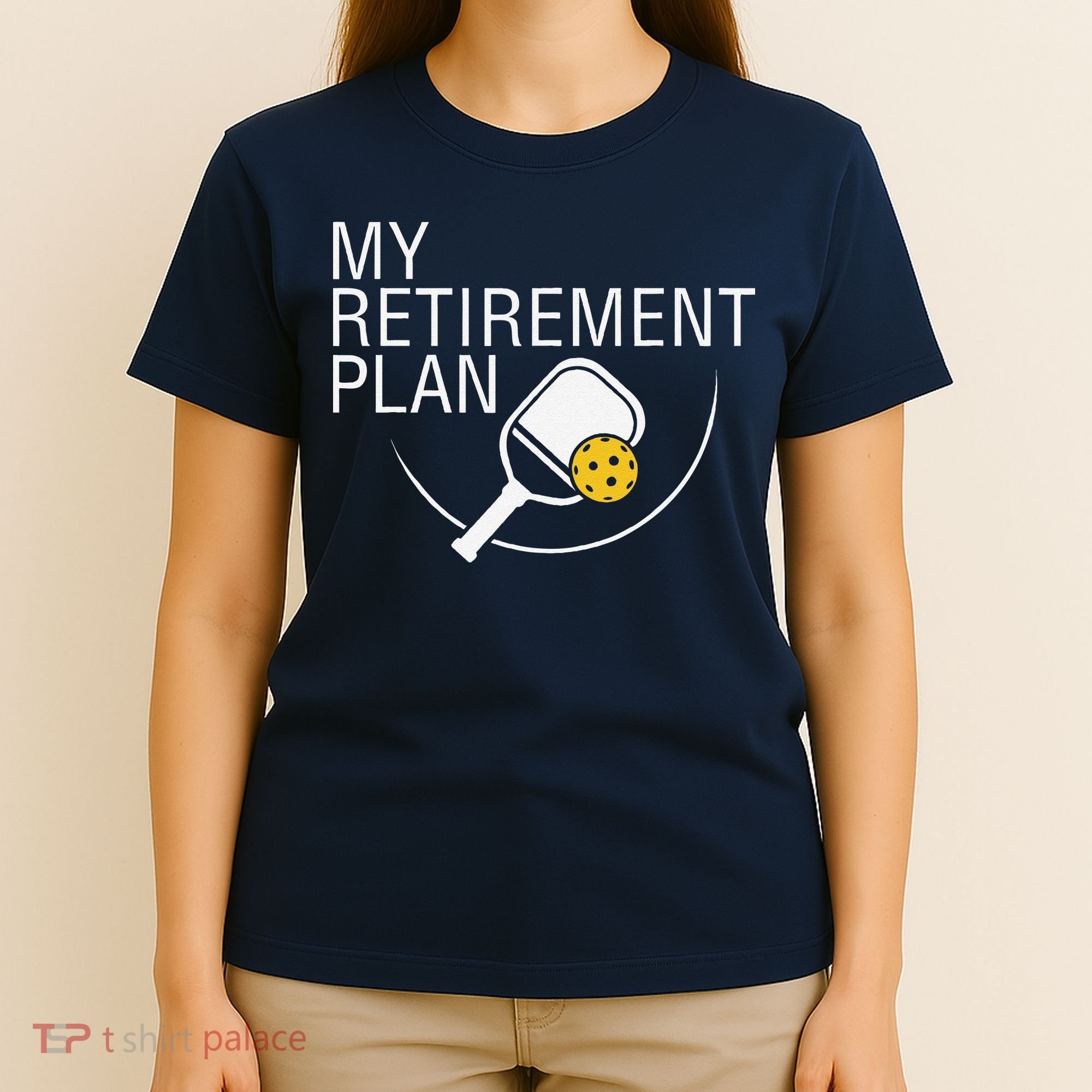 My Retirement Plan Funny Pickleball T-Shirt
