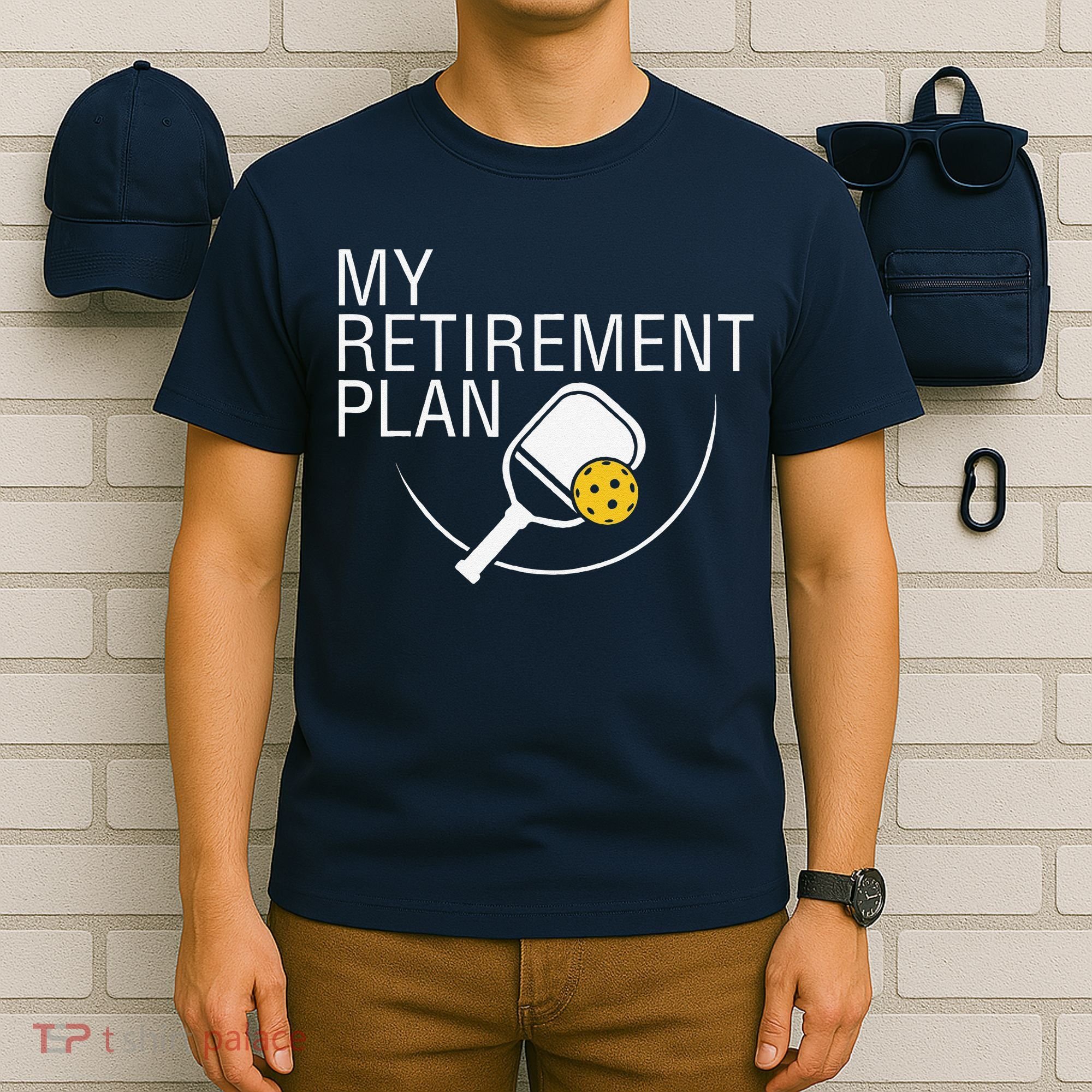 My Retirement Plan Funny Pickleball T-Shirt