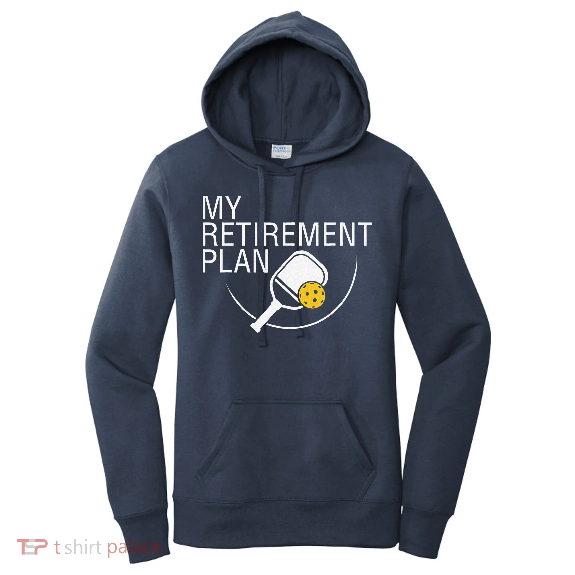 My Retirement Plan Funny Pickleball Women's Hoodie