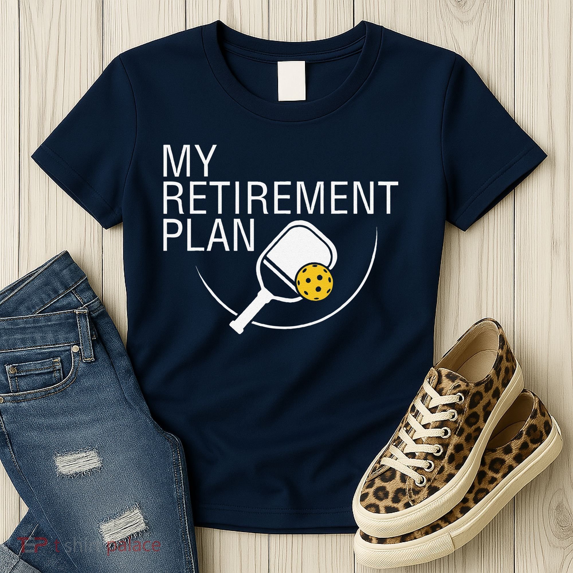 My Retirement Plan Funny Pickleball Women's T-Shirt