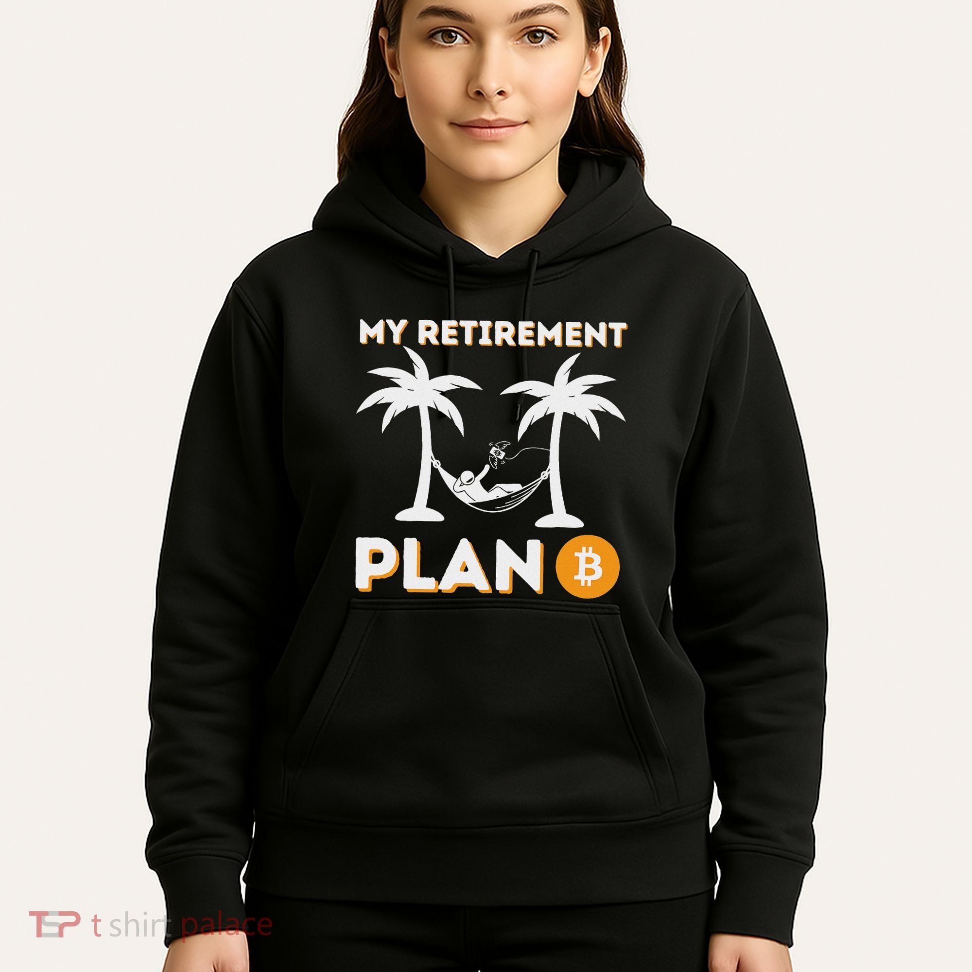 My Retirement Plan B Crypto Btc Trader Bitcoin Investor Hoodie