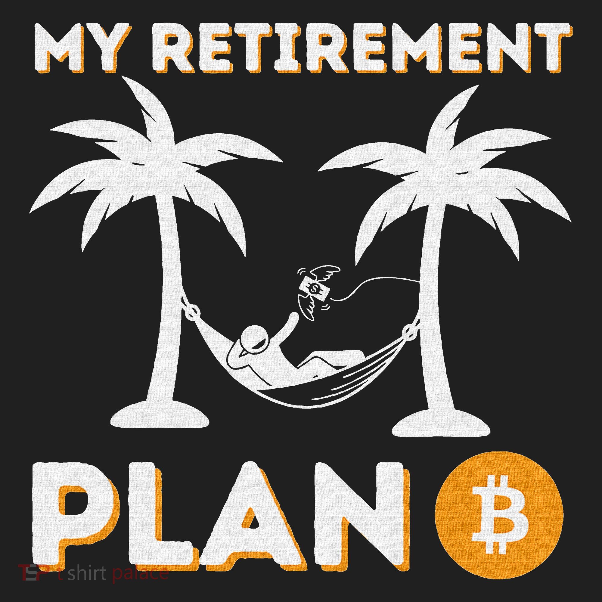 My Retirement Plan B Crypto Btc Trader Bitcoin Investor Beanie