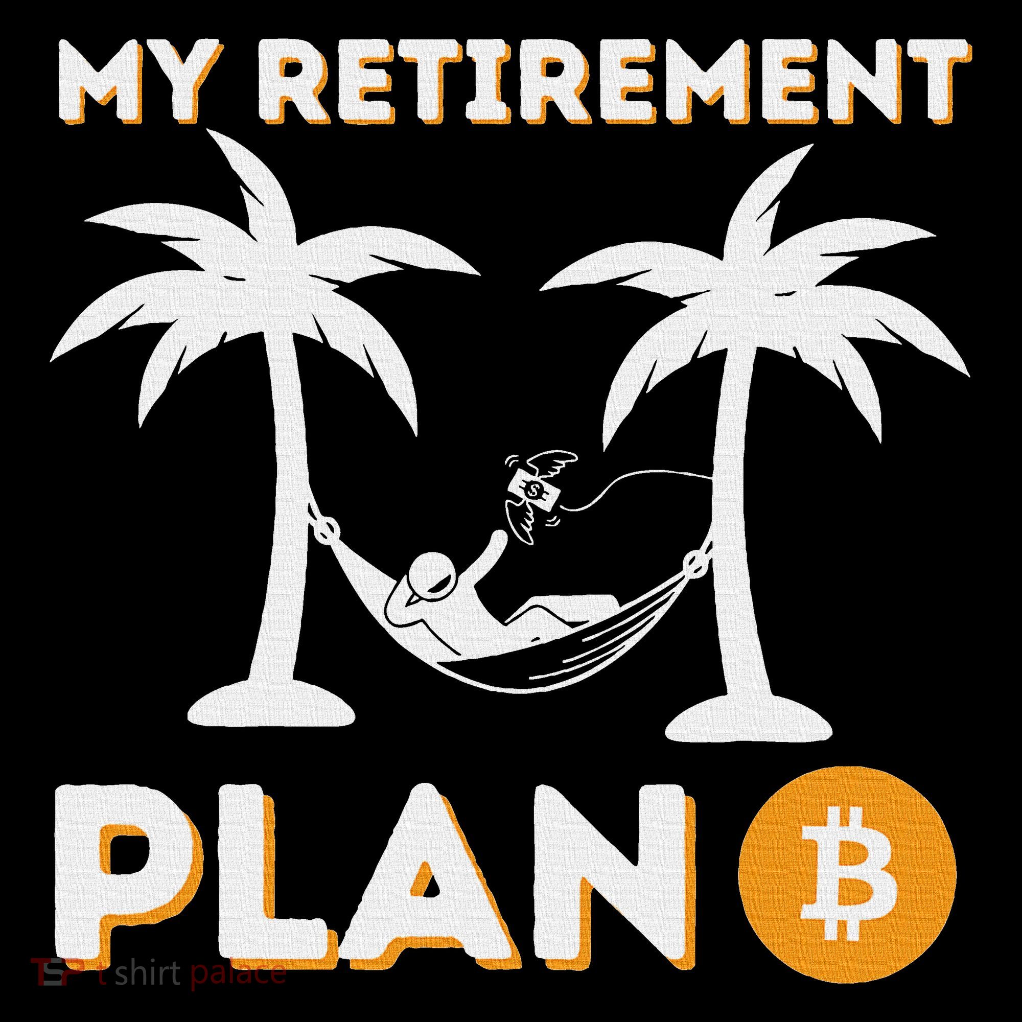 My Retirement Plan B Crypto Btc Trader Bitcoin Investor Women's Hoodie