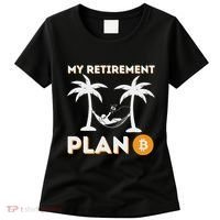 My Retirement Plan B Crypto Btc Trader Bitcoin Investor Women's T-Shirt thumb 0