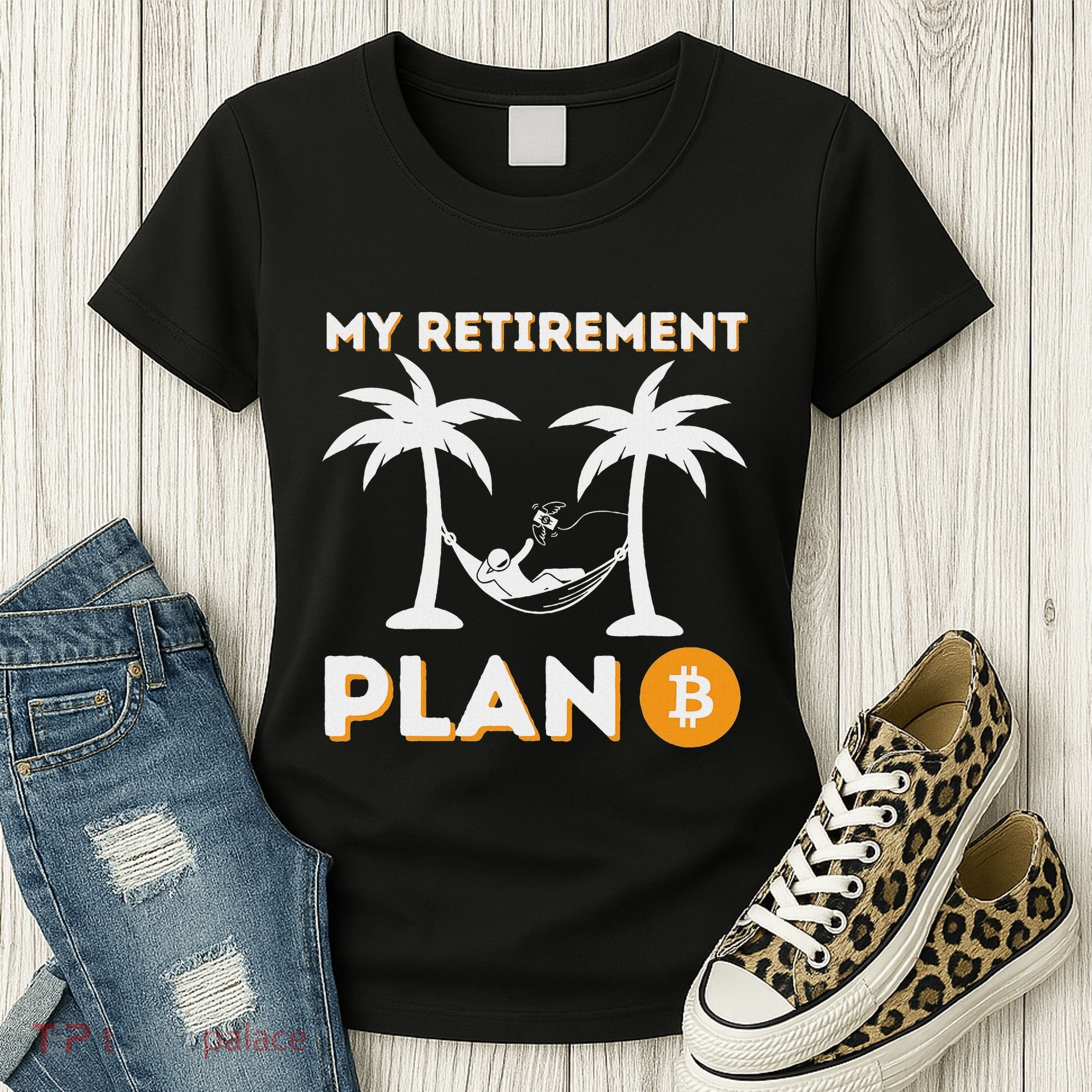 My Retirement Plan B Crypto Btc Trader Bitcoin Investor Women's T-Shirt