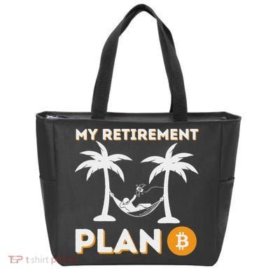 My Retirement Plan B Crypto Btc Trader Bitcoin Investor Tote Bag