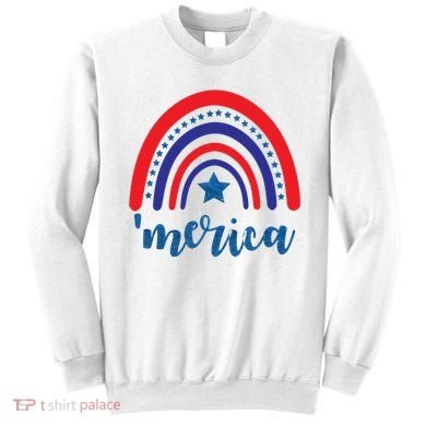 Merica Rainbow Patriotic 4th Of July Sweatshirt