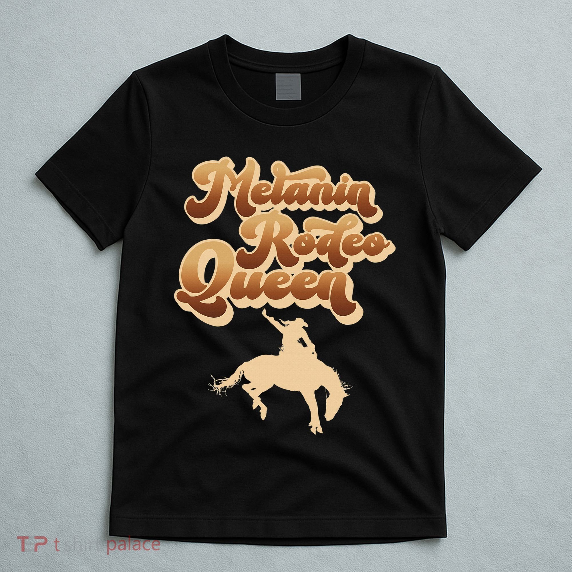 Melanin Rodeo Queen African American Southern Cowgirl T-Shirt