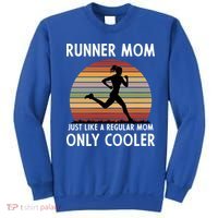 Mom Running Runner Mom Just Like A Regular Mom Marathon Moms Gift Sweatshirt thumb 0