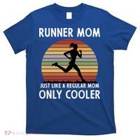 Mom Running Runner Mom Just Like A Regular Mom Marathon Moms Gift T-Shirt thumb 0