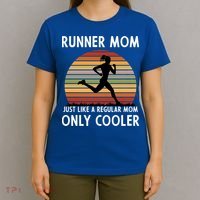 Mom Running Runner Mom Just Like A Regular Mom Marathon Moms Gift T-Shirt thumb 4