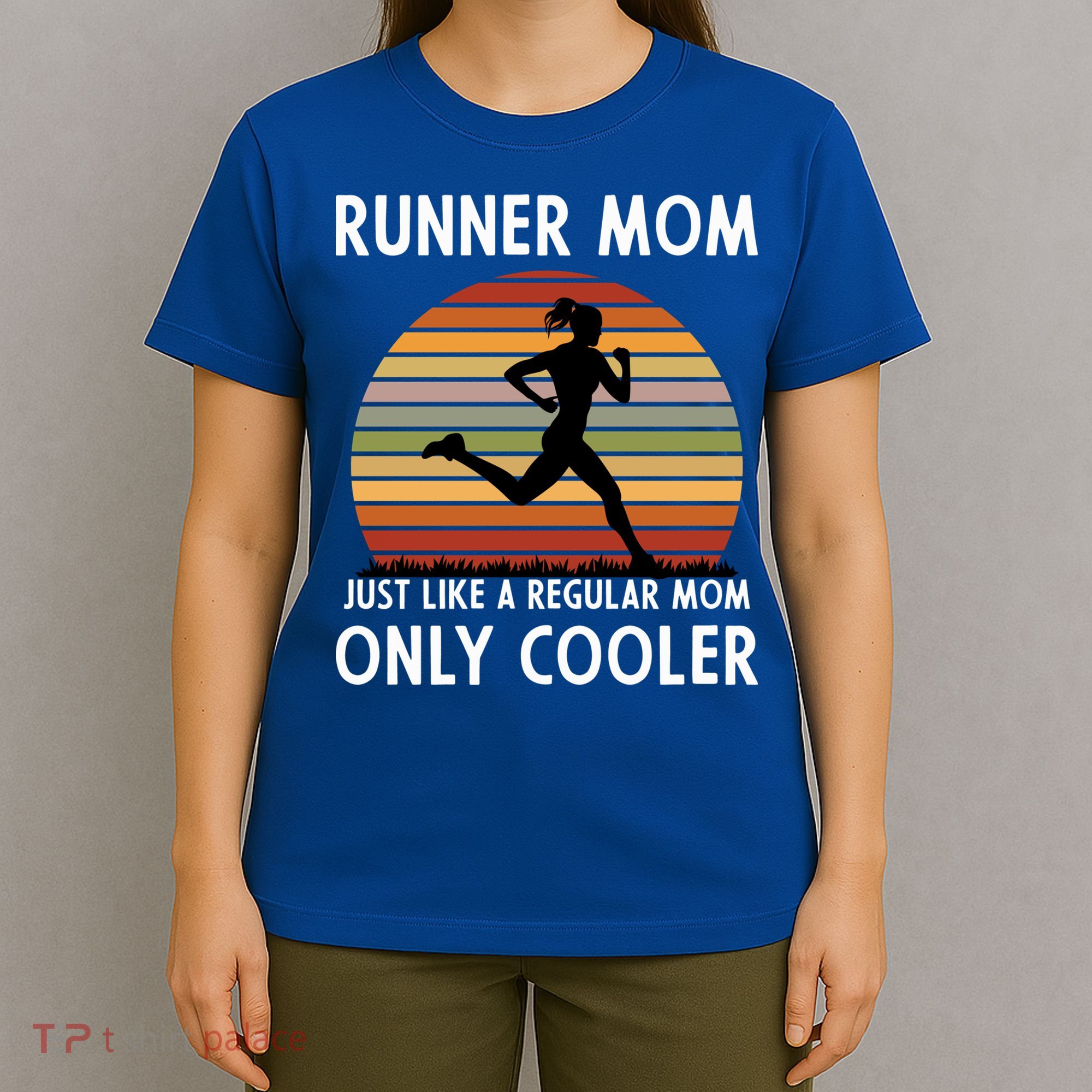 Mom Running Runner Mom Just Like A Regular Mom Marathon Moms Gift T-Shirt