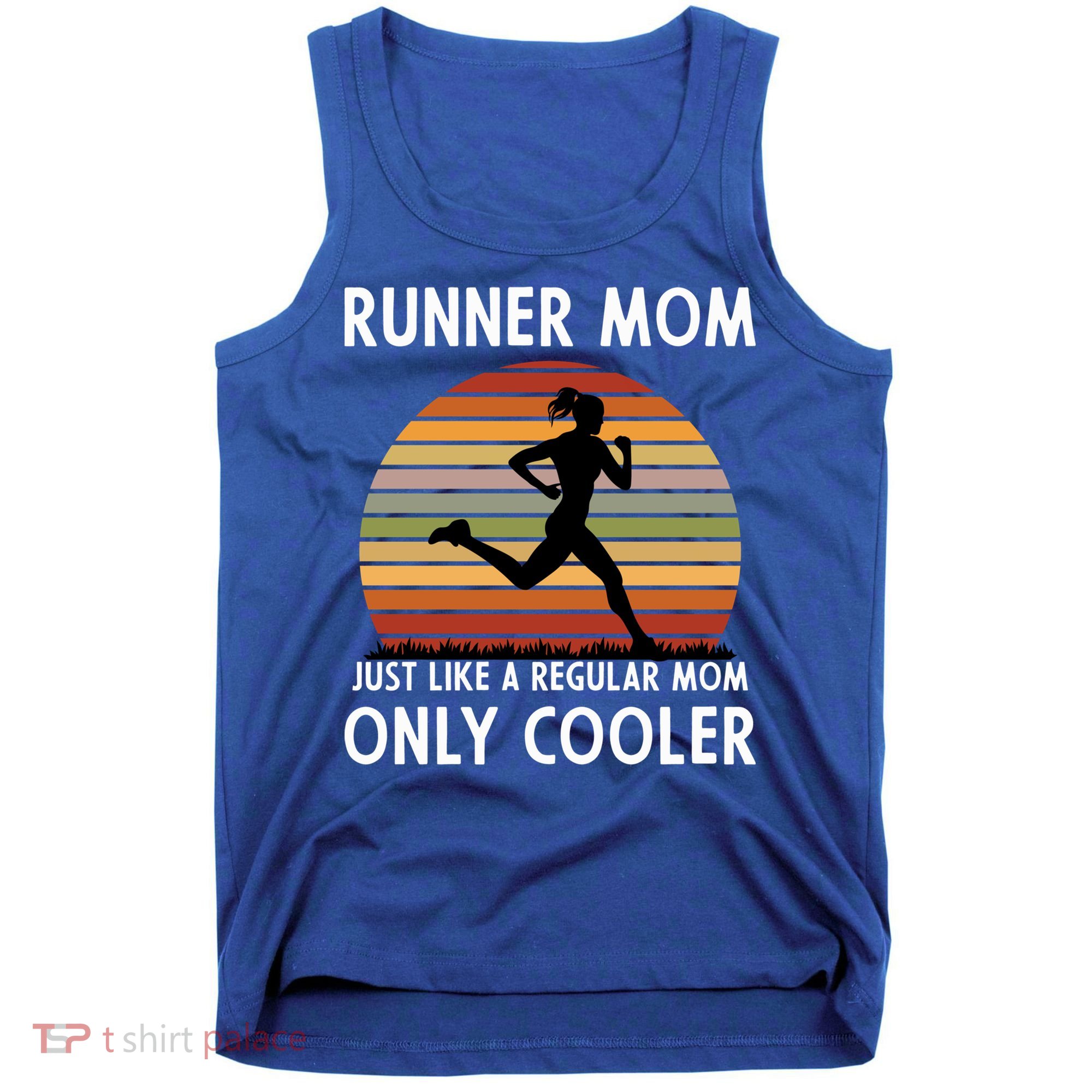 Mom Running Runner Mom Just Like A Regular Mom Marathon Moms Gift Tank Top