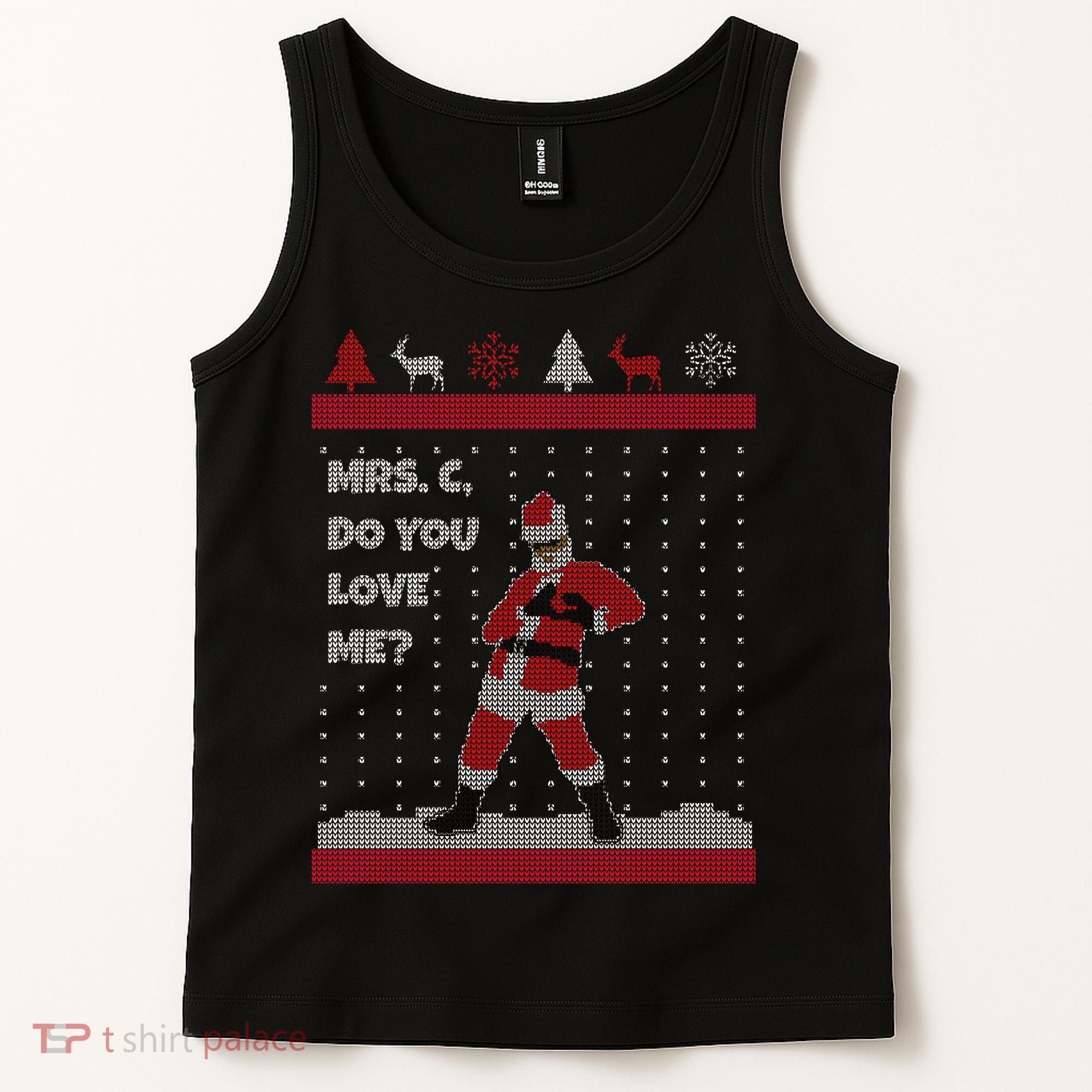 Mrs. C Do You Love Me Ugly Christmas Sweater Tank Top