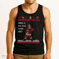 Mrs. C Do You Love Me Ugly Christmas Sweater Tank Top thumb 3