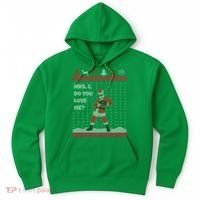 Mrs. C Do You Love Me Ugly Christmas Sweater Hoodie thumb 0