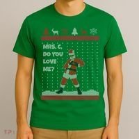 Mrs. C Do You Love Me Ugly Christmas Sweater T-Shirt thumb 3