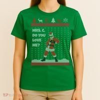 Mrs. C Do You Love Me Ugly Christmas Sweater T-Shirt thumb 4