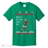 Mrs. C Do You Love Me Ugly Christmas Sweater Kids T-Shirt thumb 0