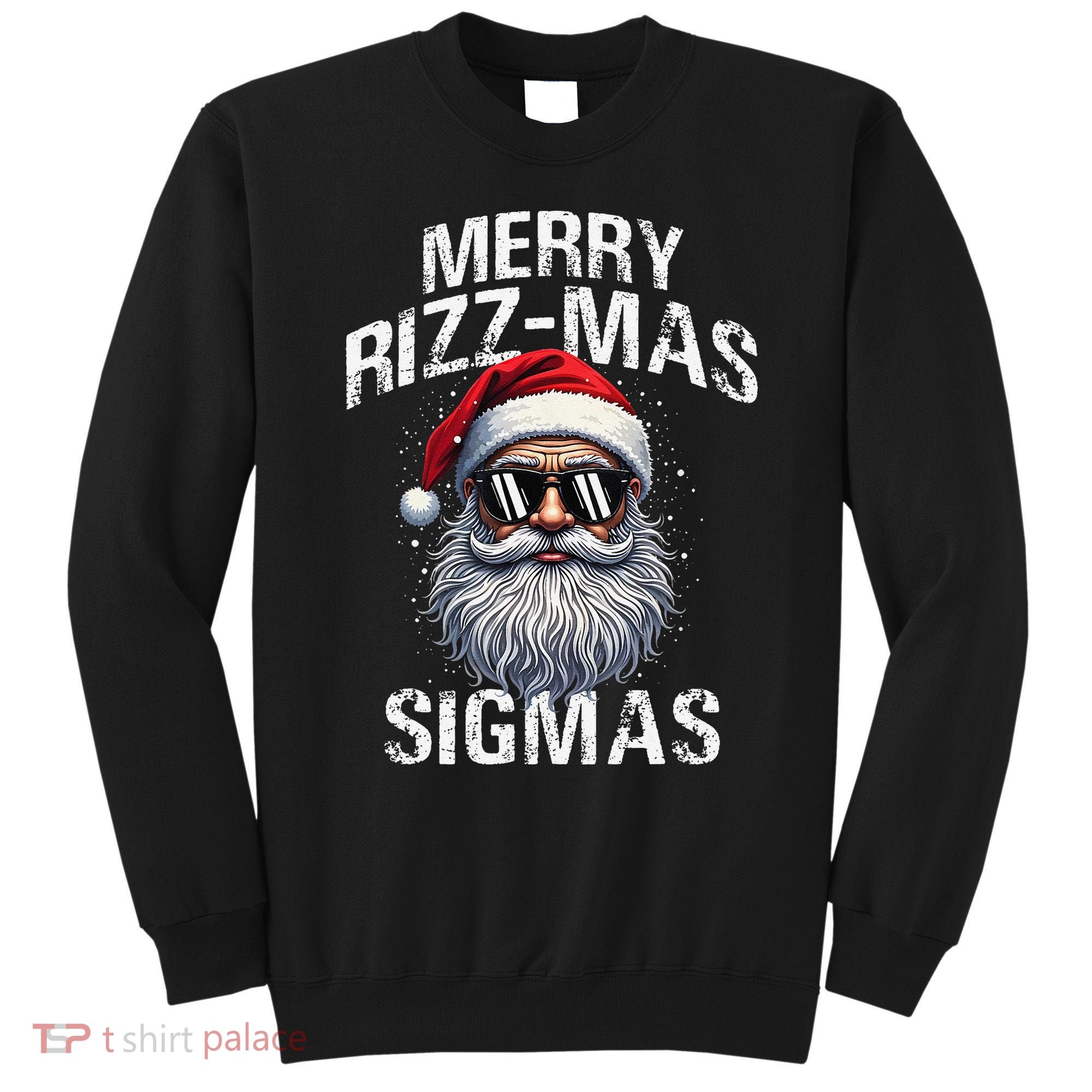 Merry Rizzmas Sigmas Gen Alpha Funny Christmas Santa Claus Gift Sweatshirt